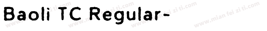 Baoli TC Regular字体转换